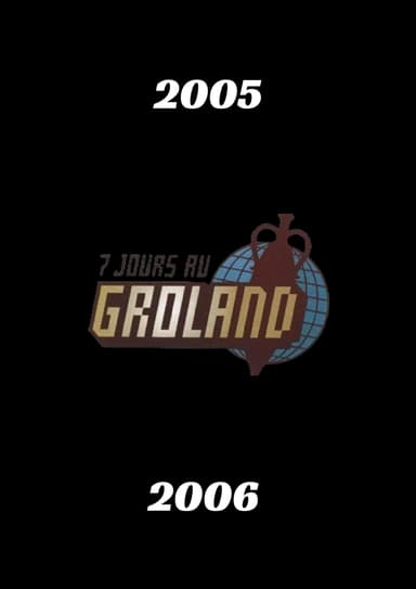 Sept jours au Groland (2005-2006)