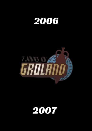 Sept jours au Groland (2006-2007)