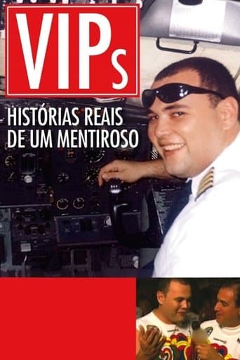 VIPs: Histórias Reais de um Mentiroso Coflix