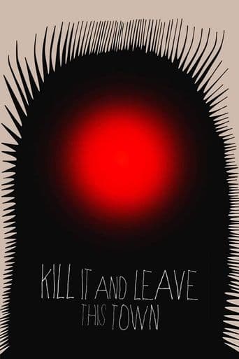 Kill it and leave this town Coflix