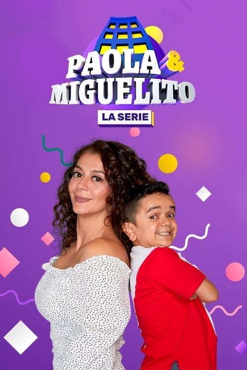 Paola y Miguelito, la serie Coflix • Streaming