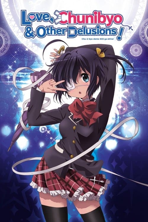 Love, Chunibyo & Other Delusions ! Coflix • Streaming