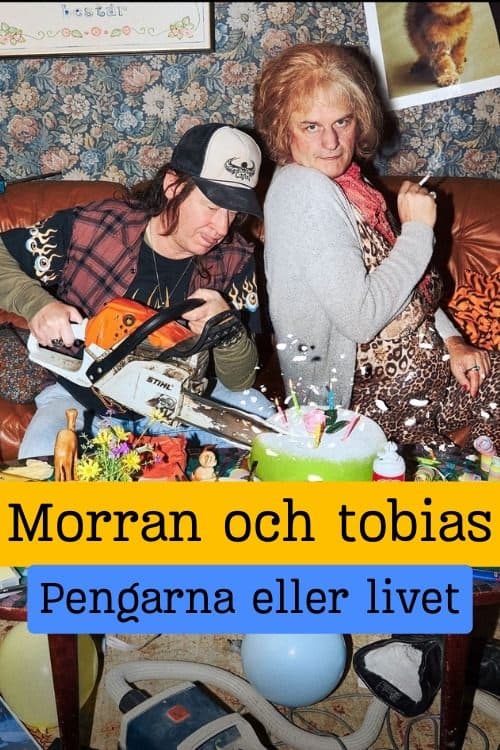 Morran och Tobias - Pengarna eller livet Coflix • Streaming