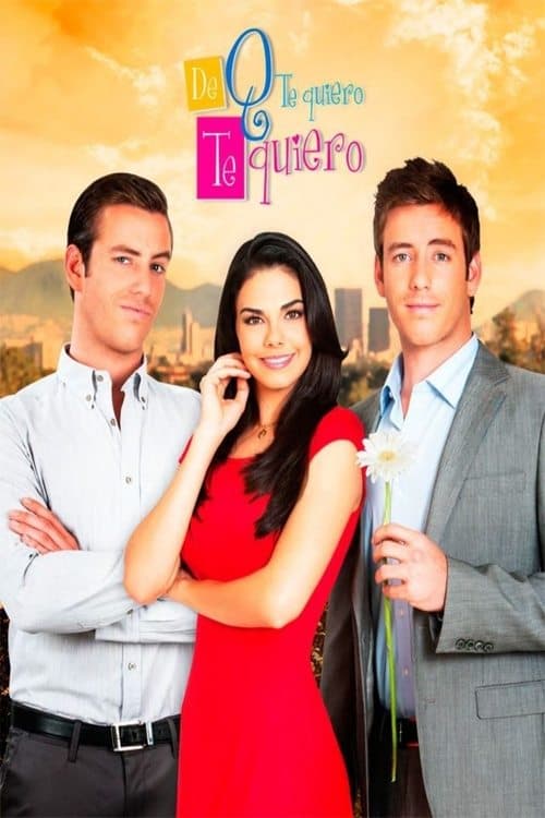De que te quiero, te quiero Coflix • Streaming