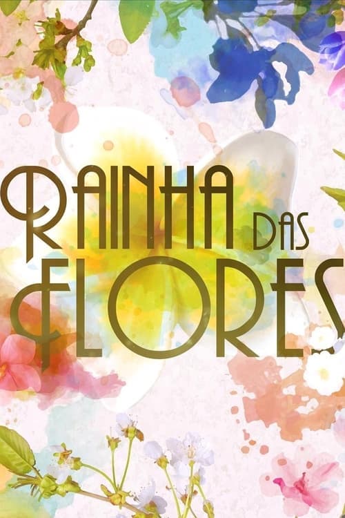 Rainha das Flores Coflix • Streaming