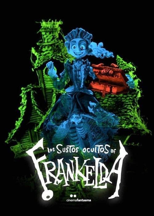 Los sustos ocultos de Frankelda Coflix • Streaming