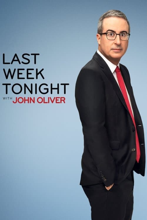 Last Week Tonight with John Oliver Coflix • Streaming