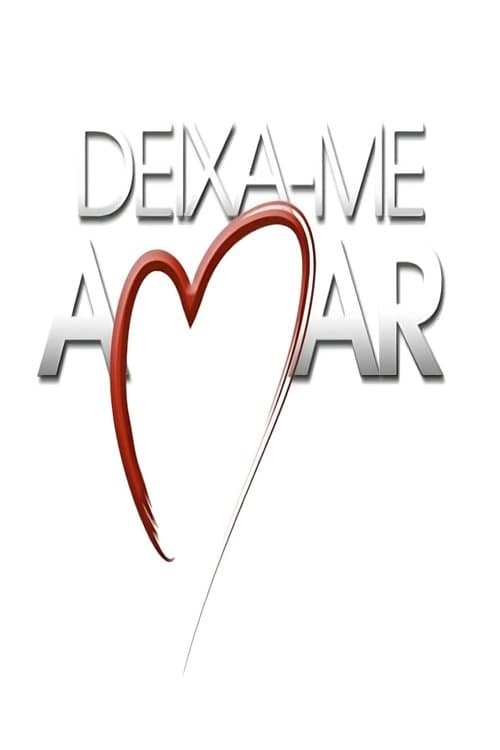 Deixa-me Amar Coflix • Streaming