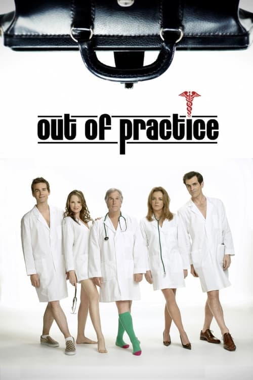 Out of Practice Coflix • Streaming