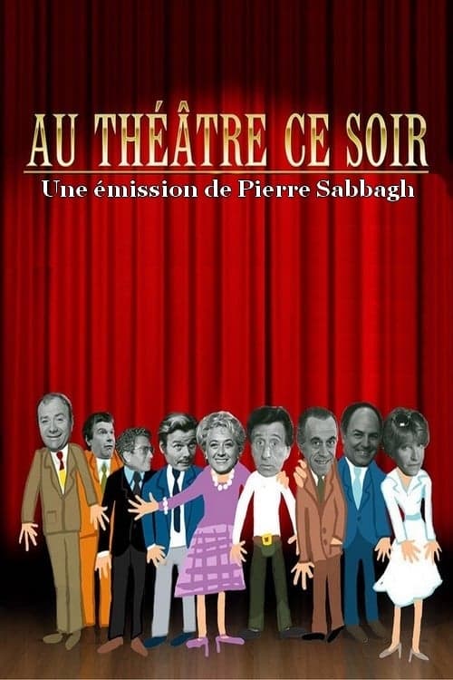 Au théâtre ce soir Coflix • Streaming